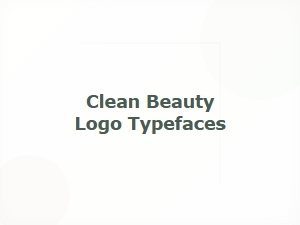 Clean Beauty Logo Typography Tips