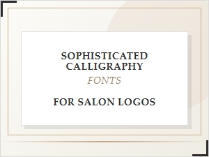 Sophisticated Calligraphy Font for Salon Logo